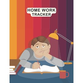 Homework Tracker: 120 pages Homework Tracker, Logbook schoolwork homework logbook planer for a boy & Girl.
