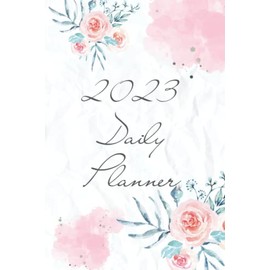 2023 Daily Planner: 2023 Daily Planner for Mom, 2023 Daily Planner for Mom Old, 2023 Daily Planner for Mom Good, 2023 Daily Planner for Older People, 2023 Daily Planner for Niece, 6X9 Size, 366 Pages