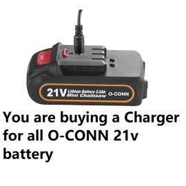 coming data ac adapter battery Charger for all O-CONN 21v battery and cordless chainsaw