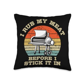 I Rub My Meat Before I Stick It In BBQ Chef Grilling Throw Pillow