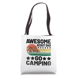 Awesome Scout Dad Go Camping Scouting Scout Camper Tote Bag