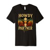 Howdy Partner Western Cowboy Longhorn Skull Sheriff Star Premium T-Shirt