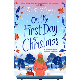 On the First Day of Christmas: the most gorgeous and emotional new festive read for Christmas 2024