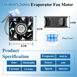 Upgrade WR60X26866 V80E14MS2A3-57A611 Refrigerator Evaporator Fan Motor Fit for G-E Refrigerator Fridge Replaces WR60X26033 WR60X10341 WR60X10356 WR60X10357-10 Years Warranty by Fetechamte
