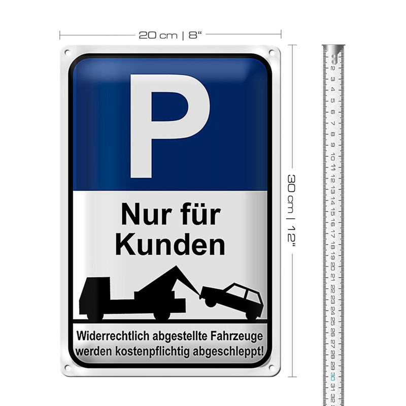Parkplatzschild | Nur für Kunden | Abschleppwarnung | 20 cm