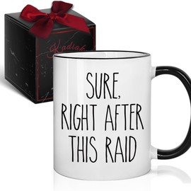Kadiak Gamers Mug Gift - Sure Right After This Raid Games Gift for Him 11oz, Game Mug for Men Boys Boyfriend, Birthday Gifts Idea for Game Lover