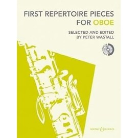 First Repertoire Pieces for Oboe: Selected and edited by Peter Wastall. oboe and piano.