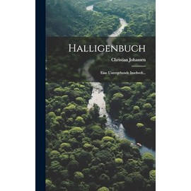 Halligenbuch: Eine Untergehende Inselwelt... (German Edition)