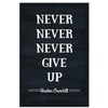JSC JSC166 Never Never Never Give Up Winston Churchill Poster