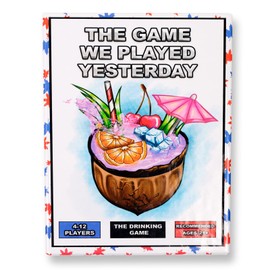 The Game We Played Yesterday Drinking Game