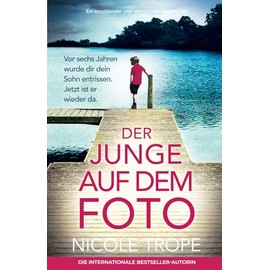 Der Junge auf dem Foto: Ein emotionaler und spannender Pageturner