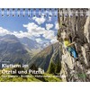 Klettern im Ötztal und Pitztal: Sportklettern-Bouldern-Klettersteige-Eisklettern