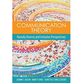 Communication Theory: Racially Diverse and Inclusive Perspectives
