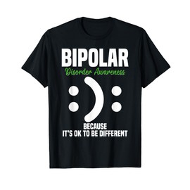 Bipolar Disorder Different Bipolar Disorder Awareness T-Shirt