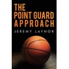 The Point Guard Approach