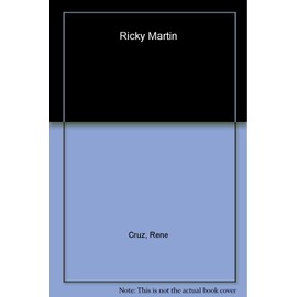 Omnibus Press Presents the Story of Ricky Martin