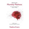Mastering the Monthly Madness: How Therapy Helps Ease the Mayhem