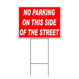 No Parking On This Side of Street (18" x 24") Yard Sign, Quantity Discounts, Multi-Packs, Includes Metal Step Stake, Bandit, Lawn Sign, Advertising, USA | Directional, Enter, Exit, Warning