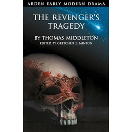 The Revenger's Tragedy (Arden Early Modern Drama)