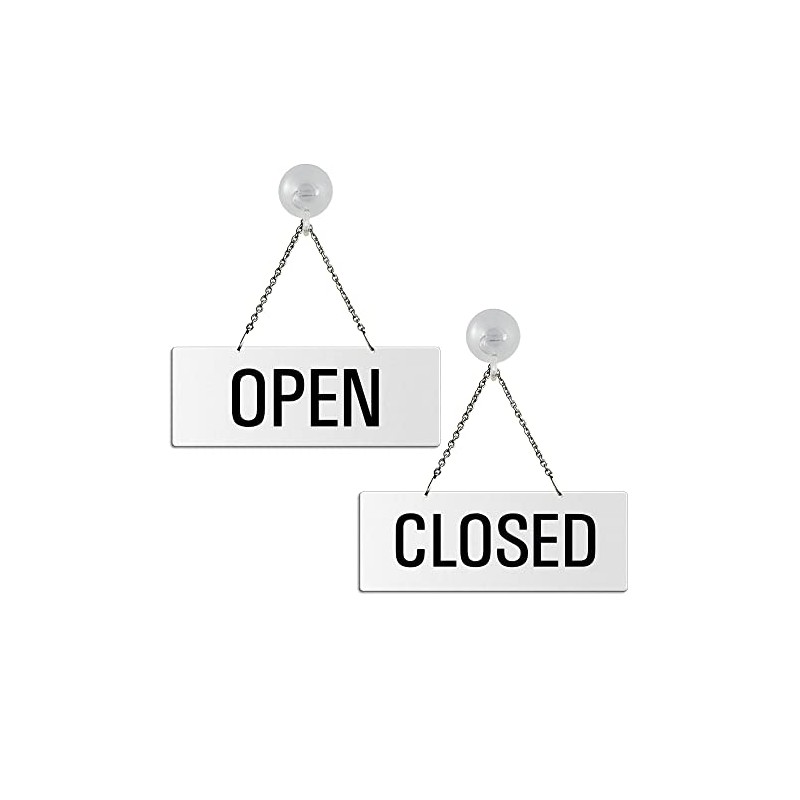 Open Closed Sign made of white melamine plus suction cup