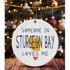 Family Christmas Ornament Sturgeon Bay WI Wisconsin Someone in Loves Me Houswarming Keepsake Souvenirs Bulk Long Distance Ornament 2024