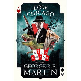 Low Chicago (Wild Cards)
