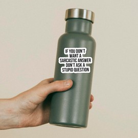 If You Don't Want A Sarcastic Answer Don't Ask A Stupid Question Sarcasm Funny Meme Cute Stickers Laptop Notebook Window Notebook Decals