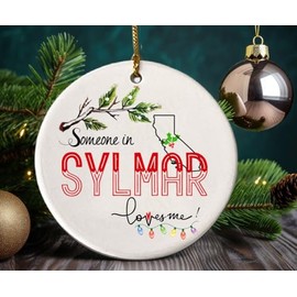 Sylmar California Souvenir Christmas Ornament 2024 Someone in Sylmar CA Loves Me! Christmas Family Friend Gifts Ideas 3" White