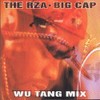 Big Cap (Wu Tang Mix)