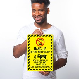 Hang Up Before You Pickup No Cell Phone in Dropoff and Pickup Area Keep Children Sign, 10x14 Inches, Rust Free .040 Aluminum, Fade Resistant, Made in USA