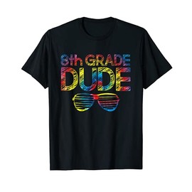 8th Grade Dude In Sunglasses Back to School Eighth Grader T-Shirt