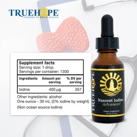 Truehope Pure Nascent Iodine Liquid Supplement - Potent Tincture Suspended in 200 Proof Alcohol, Fast-Absorbing, No Fillers, Binders or Additives, Pure Nascent Iodine Advanced 2% Drops 1 Fl Oz, 30 ml