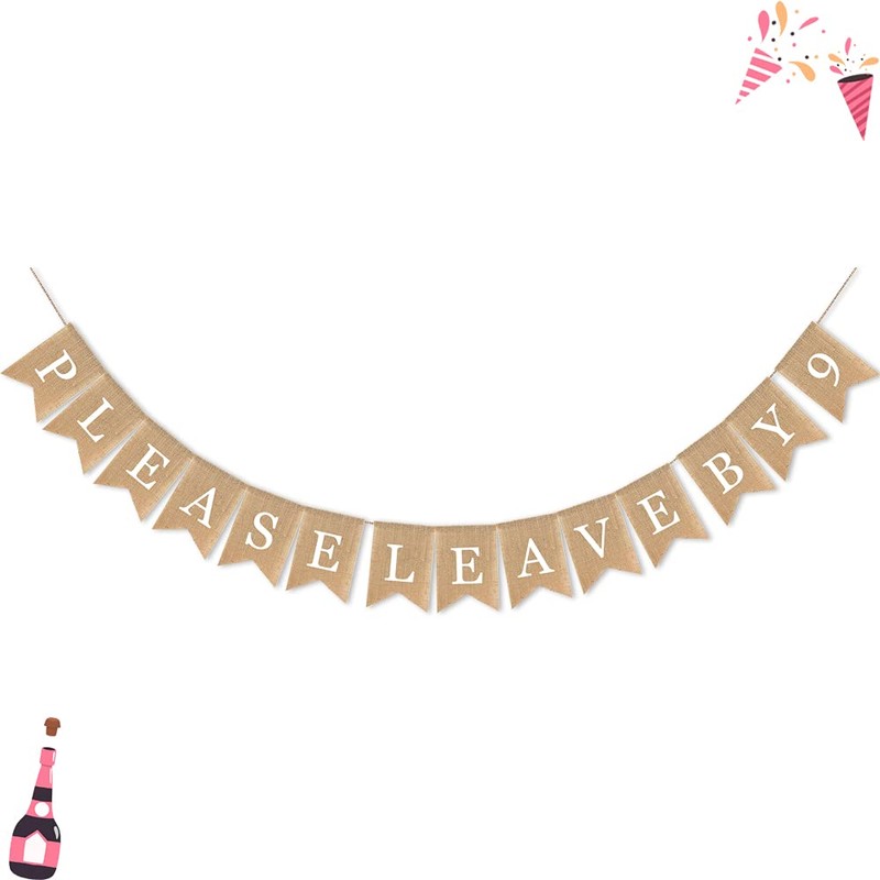 SWYOUN Burlap Please Leave By 9 Banner Housewarming Party Supplies