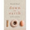 Down to Earth: A Guide to Simple Living