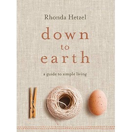 Down to Earth: A Guide to Simple Living