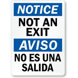 Bilingual Not An Exit 8"x12" Aluminum Weatherproof Sign b00102a