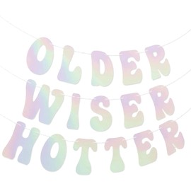 Older Wiser Hotter Glitter Banner Funny Birthday Banner for Women Men 30th 40th 50th 60th 70th 80th Birthday Party Decorations DIY Birthday Sign Birthday Garland Banner (Iridescent)