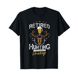 Deer Hunt for Hunter Retirement and Retirement Hunter 2022 T-Shirt