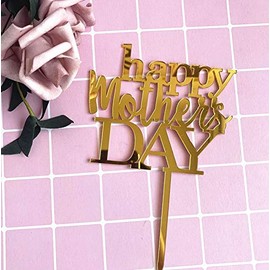Giga Gud 6 pcs Happy Mother's Day Cake Topper Cake topper Acrylic Mirror Decorative Party Cake Decoration for Mother's Day(Letter Gold)