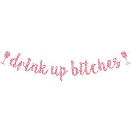 Drink Up es Banner, Alcohol Party Sign, Girl's Night Party, Bachelorette/Engagement/Wedding/Bridal Shower Party Decorations Supplies, Pink Gitter