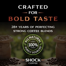 Shock Coffee Whole Bean, The Strongest Caffeinated All-Natural Coffee, Up to 50% more Caffeine. 1 pound