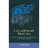 I Am Different from You: How Children Experience Themselves and