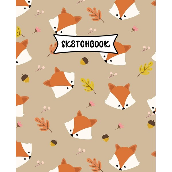 Sketchbook: Adorable Fox Sketch Book for Kids | Practice Drawing