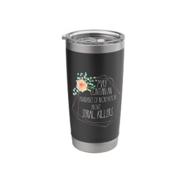 Serial Killer For Women Who Love True Crime Podcasts Lover Stainless Steel Insulated Tumbler
