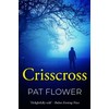 Crisscross (Pat Flower Australian Thrillers)