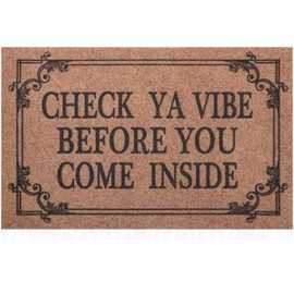 HLFMVWE Front Door Door Mat Indoor Outdoor Entrance Doormat Rubber Welcome Door Mat,Check Ya Vibe Before You Come Inside Mats, Anti Slip Easy to Clean Corridor Entry Mat Brown 28" x 18"