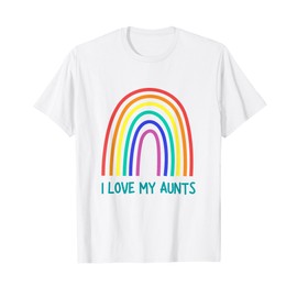 Cute "I Love My Aunts" Rainbow Family Lesbian Aunt Couple T-Shirt
