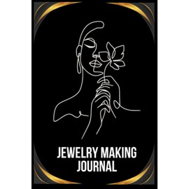 Jewelry Making Journal: Jewellery Ornaments Sketchbook Design Book for Business, designers, Creators.