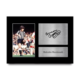 HWC Trading A4 Malcolm Macdonald Newcastle United Gifts Printed Signed Autograph Picture for Football Fans and Supporters
