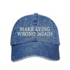 DSY Lifestyle Make Lying Wrong Again Embroidered Unisex Baseball Hat